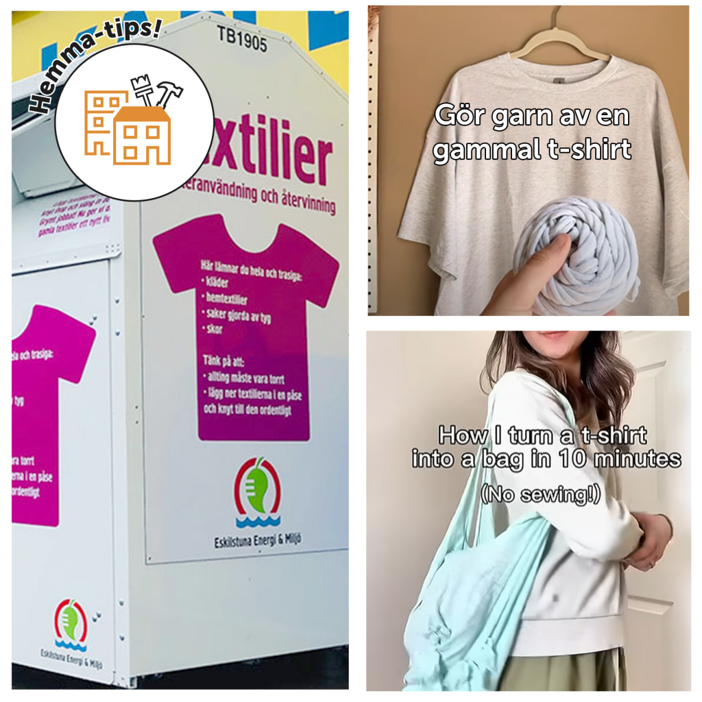 container för textilåtervinning ihop med inspirerande foton på hur man kan återanvända en t-shirt